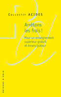 Arrêtons les frais